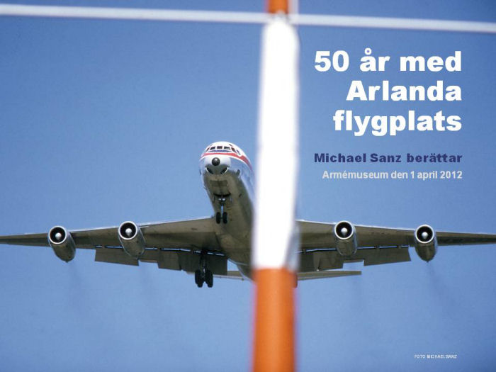 50 år med Arlanda - Michael Sanz berättar flygplatsens brokiga historia.
