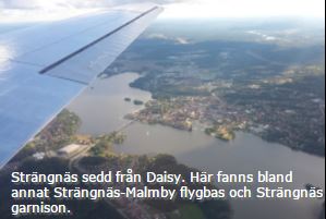 Strängnäs sedd från Daisy. Här fanns bland annat Strängnäs-Malmby flygbas och Strängnäs garnison.
